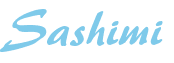 Rendering "Sashimi" using Brush