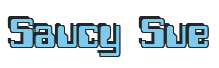 Rendering "Saucy Sue" using Computer Font