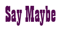 Rendering "Say Maybe" using Bill Board