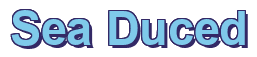 Rendering "Sea Duced" using Arial Bold