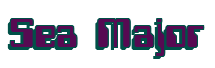 Rendering "Sea Major" using Computer Font