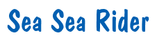 Rendering "Sea Sea Rider" using Dom Casual