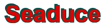 Rendering "Seaduce" using Arial Bold