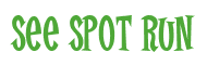 Rendering "See Spot Run" using Cooper Latin