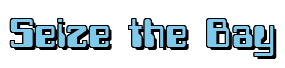 Rendering "Seize the Bay" using Computer Font