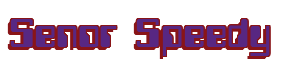 Rendering "Senor Speedy" using Computer Font