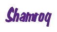 Rendering "Shamroq" using Big Nib