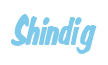 Rendering "Shindig" using Big Nib