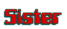 Rendering "Sister" using Computer Font