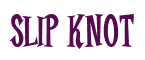 Rendering "Slip Knot" using Cooper Latin