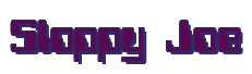 Rendering "Sloppy Joe" using Computer Font
