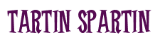 Rendering "TARTIN SPARTIN" using Cooper Latin