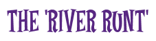 Rendering "THE 'RIVER RUNT'" using Cooper Latin