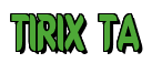 Rendering "TIRIX TA" using Callimarker