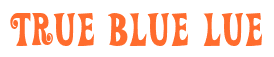 Rendering "TRUE BLUE LUE" using ActionIs