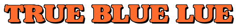 Rendering "TRUE BLUE LUE" using Broadside