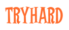 Rendering "TRYHARD" using Cooper Latin