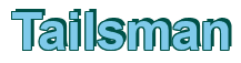 Rendering "Tailsman" using Arial Bold