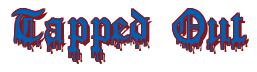 Rendering "Tapped Out" using Dracula Blood