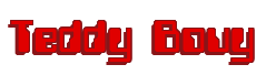 Rendering "Teddy Bouy" using Computer Font