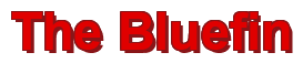 Rendering "The Bluefin" using Arial Bold