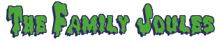 Rendering "The Family Joules" using Drippy Goo