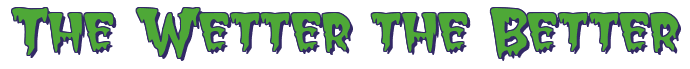Rendering "The Wetter the Better" using Creeper