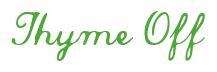 Rendering "Thyme Off" using Commercial Script