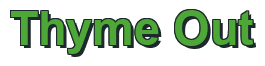 Rendering "Thyme Out" using Arial Bold