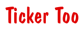 Rendering "Ticker Too" using Dom Casual