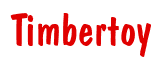 Rendering "Timbertoy" using Dom Casual