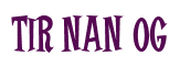 Rendering "Tir nan Og" using Cooper Latin
