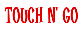 Rendering "Touch N' Go" using Cooper Latin