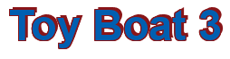 Rendering "Toy Boat 3" using Arial Bold
