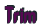 Rendering "Trim" using Callimarker