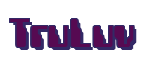 Rendering "TruLuv" using Computer Font