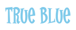 Rendering "True Blue" using Cooper Latin