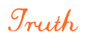 Rendering "Truth" using Commercial Script