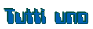 Rendering "Tutti uno" using Computer Font