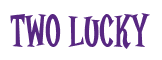 Rendering "Two Lucky" using Cooper Latin