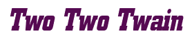 Rendering "Two Two Twain" using Boroughs