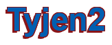 Rendering "Tyjen2" using Arial Bold