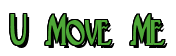 Rendering "U Move Me" using Deco