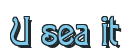Rendering "U sea it" using Agatha