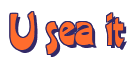 Rendering "U sea it" using Crane