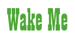 Rendering "Wake Me" using Bill Board