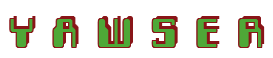 Rendering "Y A W S E R" using Computer Font