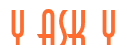 Rendering "Y ASK Y" using Anastasia