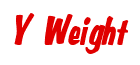 Rendering "Y Weight" using Big Nib