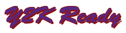 Rendering "Y2K Ready" using Brush Script
